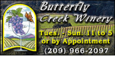 'Click' For More Info: Butterfly Creek Winery Located in Mariposa, California