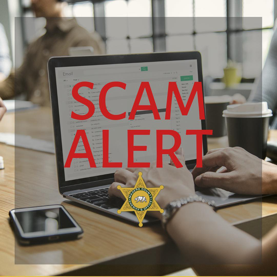 madera county sheriffs office scam alert
