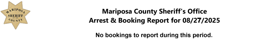 mariposa county booking report for august 27 2025