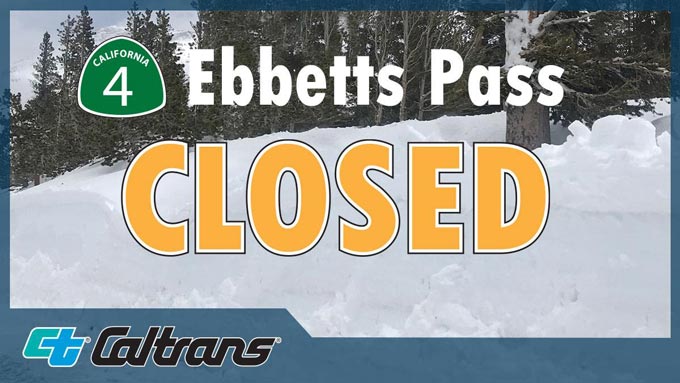 caltrans ebbetts pass highway 4 closed
