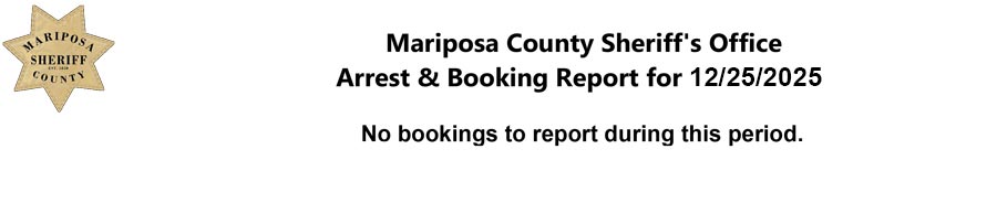 mariposa county booking report for december 25 2025