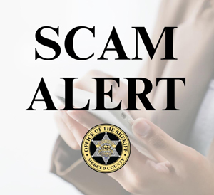 Merced SO scam