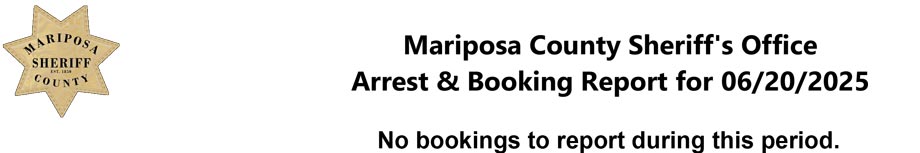 mariposa county booking report for june 20 2025