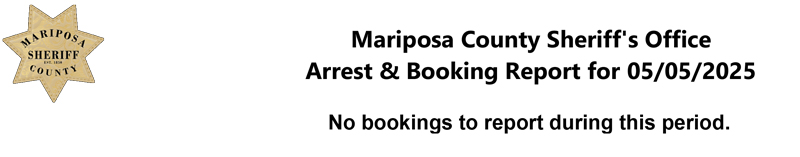 mariposa county booking report for may 5 2025