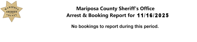 mariposa county booking report for november 16 2025