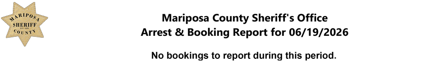 mariposa county booking report for june 19 2026