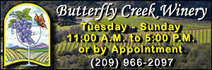 'Click' for More Info: Butterfly Creek Winery Located in Mariposa, California