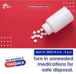 California Department of Public Health (CDPH)  Urges Residents to Dispose of Unneeded Medications on Prescription Drug Take Back Day on Saturday, April 27, 2024 - Hundreds of Free Take-Back Events Planned Across the State 