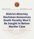 Los Angeles County DA Hochman Announces Death Penalty Won’t Be Sought in Reiner Murder Case
