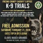 Fresno County Sheriff's Office K-9 Trials to be Held at the Clovis Rodeo Grounds on Saturday, February 21, 2026