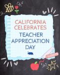 California Governor Gavin Newsom Proclaims May 4 to May 8, 2026, as National Teacher Appreciation Week, Says Teachers are Among the Most Important Figures in Our Kids’ Childhoods, Making Classrooms a Place Where Students Feel Safe, Understood, and Valued