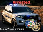 Sonora Woman Arrested for Felony Weapon Charge, Drug Charges, and Warrants