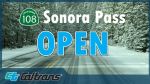 Caltrans to Reopen Sonora Pass (SR-108) Today, Saturday at Noon and Yosemite National Park Tioga Road (Continuation of Highway 120 Through the Park) is Open