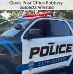 Two Clovis Post Office Robbery Suspects Arrested in Los Angeles