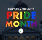 Governor Gavin Newsom Says, “California Is Proud To Continue To Stand Shoulder To Shoulder With All Members Of The LGBTQ Community” as He Proclaims  June 2026, as LGBTQ Pride Month