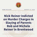 Nick Reiner Indicted on Murder Charges in Slaying of Parents Rob and Michele Reiner in Brentwood