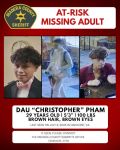 Madera County Sheriff Seeks Public’s Help Locating At-Risk Missing Adult Dau “Christopher” Pham, Last Seen in Oakhurst