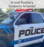Two 18-Year-Old Suspects Arrested for Armed Robbery of a Teen in Clovis