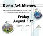 Mariposa Library to Offer a Free Resin Art Mirrors Crafting Project on Friday, August 21, 2026