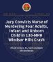 Jury Convicts Nurse of Murdering Four Adults, an Infant and Unborn Child in 130-MPH Windsor Hills Crash