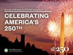 Smithsonian Releases New Free eBook for Youth Celebrating 250 Years of American Women in STEAM Innovation