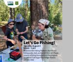 Stanislaus National Forest Officials Say Let's Go Fishing on Tuesday, August 4th