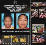 Two Female Suspects Arrested for Retail Theft in Fresno, Several Thousand Dollars in Stolen Property Recovered