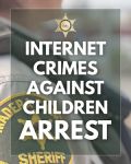 Madera County Detectives Arrest Oakhurst Suspect for Possession of Child Sexual Abuse Material