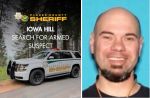 Murder Victim Located During Search for Armed and Dangerous Suspect in Iowa Hill Area of Placer County